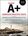 CompTIA A Complete Practice Tests Exam Core 1 2201001 and Exam Core 2 2201002