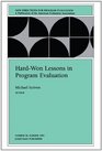 HardWon Lessons in Program Evaluation
