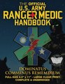The Official US Army Ranger Medic Handbook  Full Size Edition Master Close Combat Medicine Giant 85 x 11 Size  Large Clear Print  Complete  Unabridged