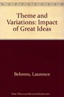 Theme and Variations The Impact of Great Ideas