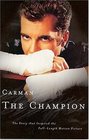 The Champion The Story That Inspired the FullLength Motion Picture