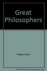 The Great Philosophers An Introduction to Western Philosophy