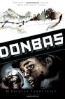 Donbas The True Story of an Escape from the Soviet Union
