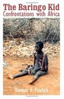 The Baringo Kid Confrontations with Africa