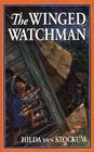 The Winged Watchman (Living History Library )