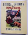 Critical Thinking and Popular Culture Reading and Writing the American Experience