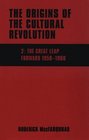 The Origins of the Cultural Revolution Volume 2