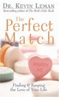 The Perfect Match Finding  Keeping the Love of Your Life