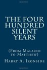 The Four Hundred Silent Years