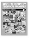 Kitchen Industry Technical Manuals Volume 3 Kitchen Equipment and Materials