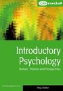 Introductory Psychology History Themes and Perspectives