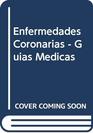 Enfermedades Coronarias  Guias Medicas