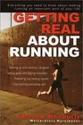 Getting Real About Running  Expert Advice on Being a Committed Athlete