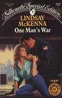 One Man's War (Moments of Glory, Bk 2) (Silhouette Special Edition, No 727)