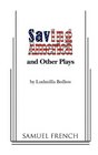 Saving America and Other Plays