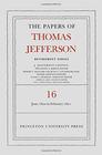 The Papers of Thomas Jefferson Retirement Series Volume 16 1 June 1820 to 28 February 1821