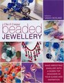 Chic and Unique Beaded Jewelry: Make Irresistible Jewelry with a Dozen Top Deigners as Your Guides and Inspiration