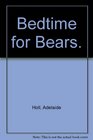 Bedtime for Bears