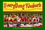 Everything Rhubarb Recipes and Stories from a Small Town That Celebrates Rhubarb