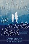 An Invisible Thread A Young Readers' Edition