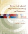 Writing Instructional Objectives for Teaching and Assessment Seventh Edition