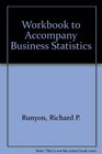 Workbook to Accompany Business Statistics
