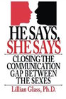 He Says She Says Closing the Communications Gap Between the Sexes