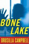 Bone Lake (Large Print)