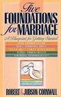 Five Foundations for Marriage