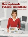 Mastering Scrapbook Page Design Design Secrets Made Simple