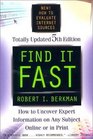 Find It Fast 5th Edition  How to Uncover Expert Information on Any Subject Online or in Print
