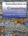 Introduction to Computing Explorations in Language Logic and Machines