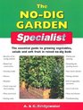 The NoDig Garden Specialist The Essential Guide to Growing Vegetables Salads and Soft Fruit in Raised NoDig Beds