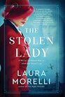 The Stolen Lady: A Novel of World War II and the Mona Lisa