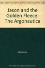 Jason and the Golden Fleece The Argonautica