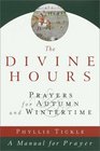 The Divine Hours Volume II  Prayers for Wintertime