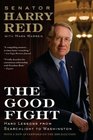 The Good Fight Hard Lessons from Searchlight to Washington