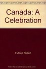 Canada A Celebration