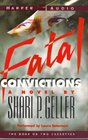 Fatal Convictions A Novel