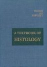 A Textbook of Histology