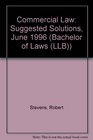 Commercial Law Suggested Solutions June 1996