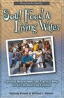 Soul Food and Living Water  Spiritual Nourishment and Practical Help for the African American Family