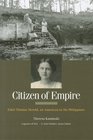 Citizen of Empire Ethel Thomas Herold an American in the Philippines