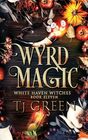 Wyrd Magic