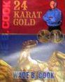 Wade B. Cook 24K Gold Audio Book