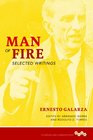 Man of Fire Selected Writings