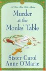 Murder at the Monks' Table A Sister Mary Helen Mystery