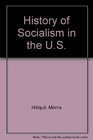 History of Socialism in the US