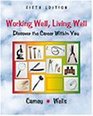Working Well Living Well Discover the Career Within You