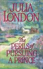 The Perils of Pursuing a Prince (Desperate Debutantes)